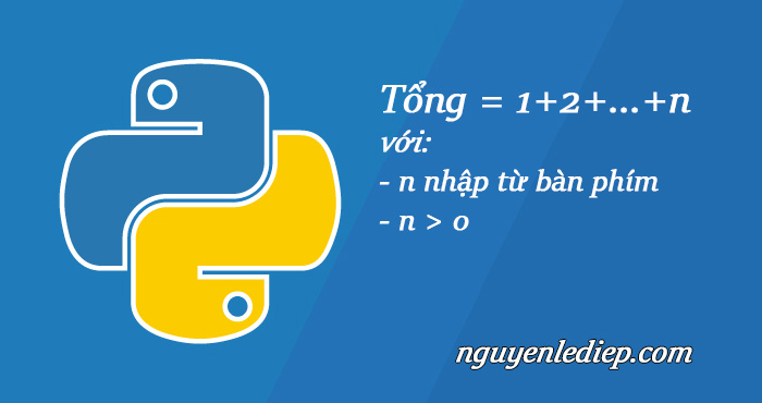 Chương trình tính tổng các số tự nhiên liên tiếp từ 1 đến n trong Python
