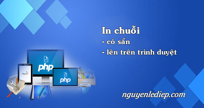 In chuỗi lên trên trình duyệt trong PHP