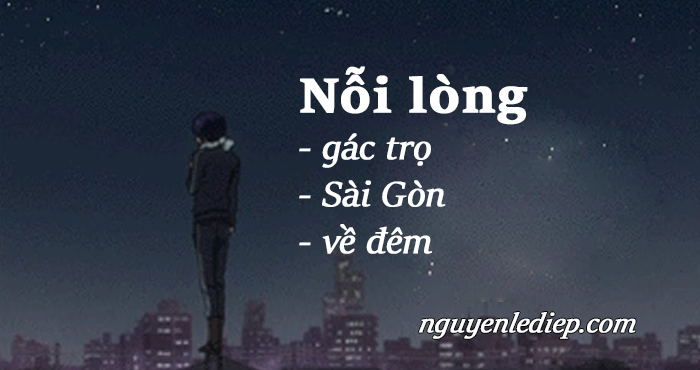 Nỗi lòng nơi gác trọ Sài Gòn về đêm