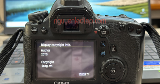 Thêm - Xóa thông tin bản quyền trên máy ảnh Canon EOS 6D